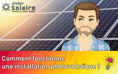 Comment fonctionne une installation photovoltaïque ?